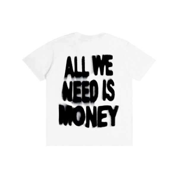 DXV – ALL WE NEED IS MONEY Tee